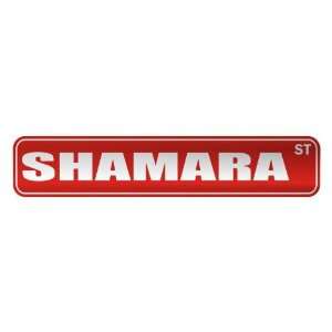   SHAMARA ST  STREET SIGN NAME