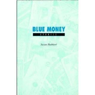 Blue Money Stories by Susan Hubbard (Mar 1999)