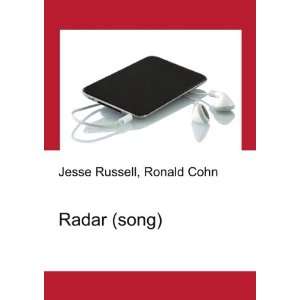  Radar (song) Ronald Cohn Jesse Russell Books