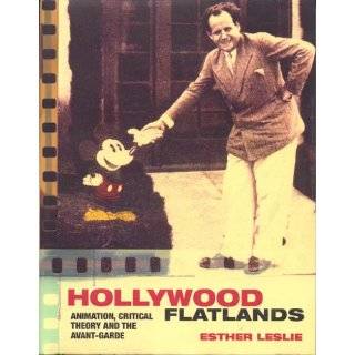 Hollywood Flatlands Animation, Critical Theory and the Avant Garde by 
