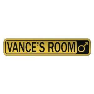   VANCE S ROOM  STREET SIGN NAME