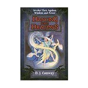  Dancing with Dragons by Conway, D.J. (BDANDRA) Beauty