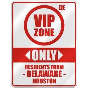  VIP ZONE  ONLY RESIDENTS FROM HOUSTON  PARKING SIGN USA CITY 