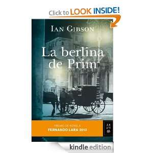 La berlina de Prim Premio de Novela Fernando Lara 2012 (Autores 