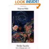 Strike Sparks Selected Poems, 1980 2002 by Sharon Olds (Sep 28, 2004)