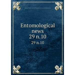  Entomological news. 29 n.10 American Entomological 