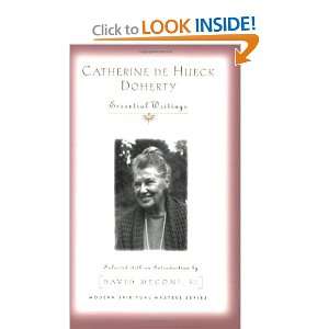  Catherine de Hueck Doherty Essential Writings (Modern 