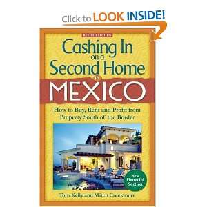  Cashing In on a Second Home in Mexico How to Buy, Rent 
