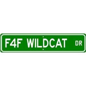 4F F4F WILDCAT Street Sign   High Quality Aluminum  