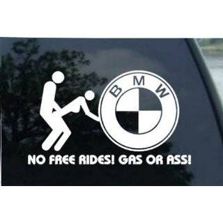 No Free Rides BMW   7 WHITE DECAL   CAR TRUCK MOTORCYCLE 325 328 335 