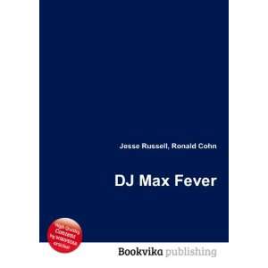  DJ Max Fever Ronald Cohn Jesse Russell Books