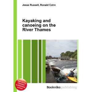   and canoeing on the River Thames Ronald Cohn Jesse Russell Books