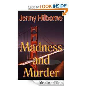 Madness and Murder Jenny Hilborne  Kindle Store