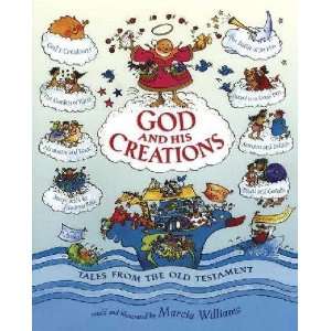  God and His Creations Marcia Williams Books