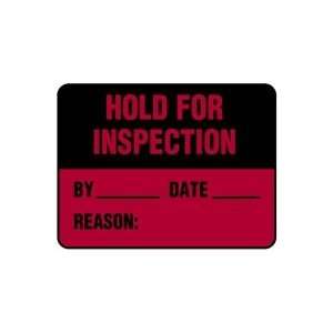  Hold For Inspection Label