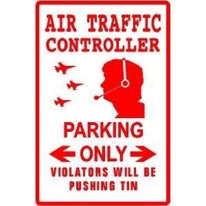  AIR TRAFFIC CONTROLLER PARKING job plane sign