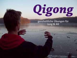Qigong   Übungen für Jung und Alt in Berlin   Reinickendorf 