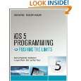 iOS 5 Programming Pushing the Limits Developing Extraordinary Mobile 