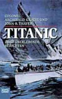 Gracie Titanic   Zwei Überlebende berichten, Geschenk Idee in Bayern 