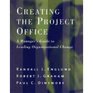 Creating the Project Office **ISBN 9780787963989** 