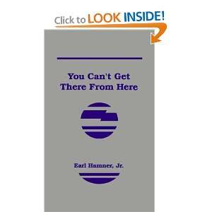    You Cant Get There from Here [Hardcover] Earl Hamner Books