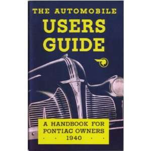    1940 PONTIAC Full Line Owners Manual User Guide Automotive
