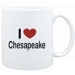  Mug White I LOVE Chesapeake  Usa Cities Sports 