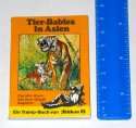 Minibuch Tier Babies in Asien (Pelikan Tramp Buch Nr. 87)