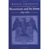 Byzantium and Its Army, 284 1081 von Warren Treadgold (Taschenbuch 