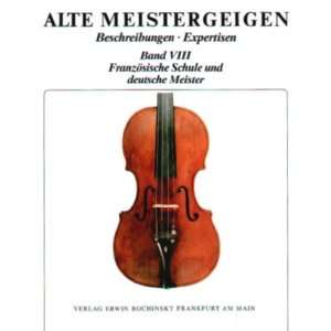 Alte Meistergeigen, 8 Bde. in 6 Tl. Bdn., Bd.8, Französische Schule 