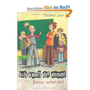   knall ihr eine Emma wehrt sich  Elisabeth Zöller Bücher