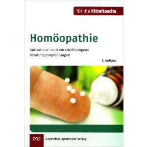 Homöopathie für die Kitteltasche Indikations  und wirkstoffbezogene 