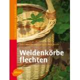 Weidenkörbe flechten von Bernd Holtwick (Broschiert) (3)
