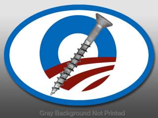 Screw Obama Sign Sticker  nobama conservative anti left  