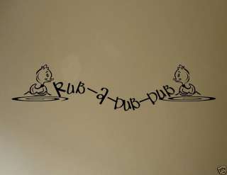 RUB A DUB DUB 2 DUCK Vinyl Wall Lettering Quotes Saying  