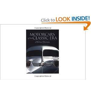    Motorcars of the Classic Era [Hardcover] Michael Furman Books