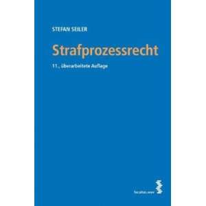 Strafprozessrecht  Stefan Seiler Bücher