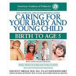 Caring for Your Baby and Young Child (Original) (Paperback).Opens in a 