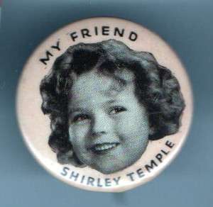   1930s Vintage My FRIEND SHIRLEY TEMPLE doll advertising pinback button