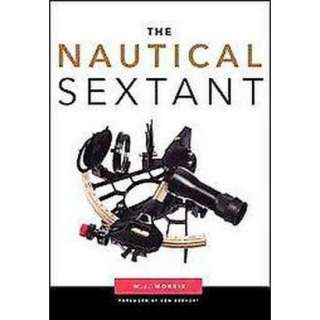 The Nautical Sextant (Hardcover).Opens in a new window