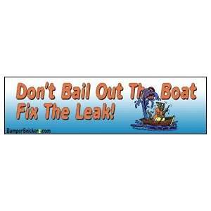   Out The Boat Fix The Leak   Refrigerator Magnets 7x2 in Automotive