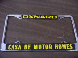 NOS Oxnard Casa De Motor Homes License Plate Frame holder tag embossed 