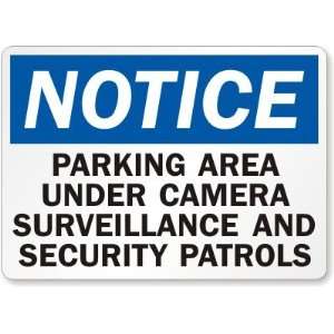 Notice Parking Area Under Camera Surveillance and Security Patrols 