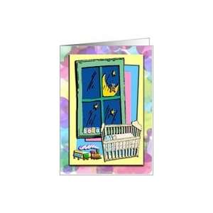  Crib with a View of the Moon with a Teddy Bear., Congratulations Card