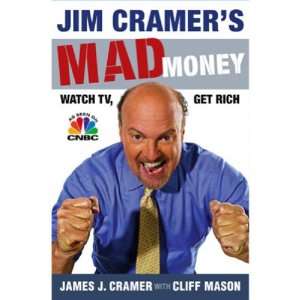   Cramers Mad Money Watch TV, Get Rich (Hardcover) 