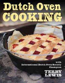 Dutch Oven Cooking NEW by Terry Lewis 9781423614593  