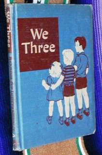 Vintage WE THREE Book 1st grade K School Primer Edu pre  