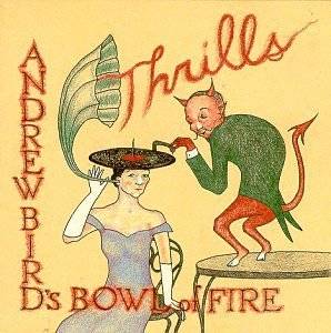 Thrills by Andrew Bird