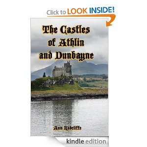 The Castles of Athlin and Dunbayne Ann Radcliffes Tale of Two 