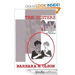 The Sisters Barbara M. Olson  Kindle Store